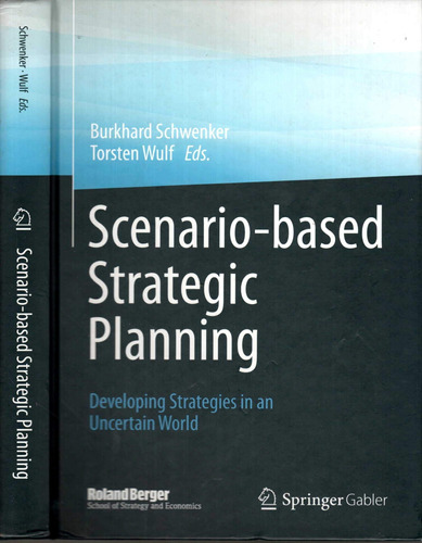 Livro Scenario-based Strategic Planning / Burkhard Schwenker; Torsten Wulf (editores)