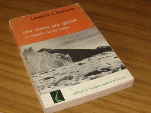Una Nueva Era Glacial- La Historia De Los Hielos ( Ed.hobbs)