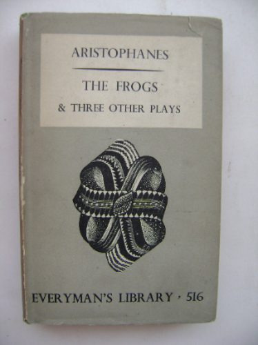 The Frogs & Three Other Plays / Aristophanes / Impecable