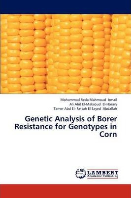 Libro Genetic Analysis Of Borer Resistance For Genotypes ...