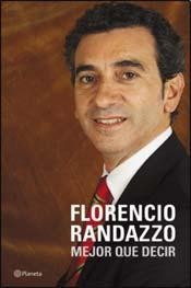 Mejor Que Decir / Florencio Randazzo