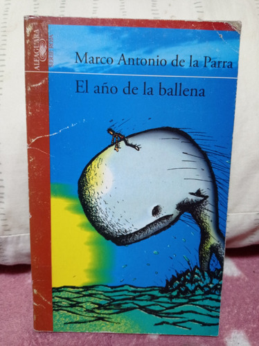 Libro: El Año De La Ballena - Alfaguara