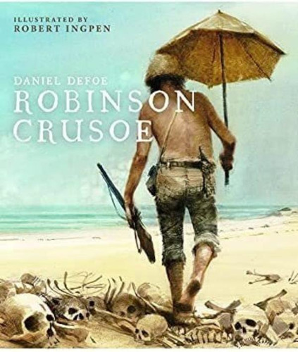 Libro: Robinson Crusoe: A Robert Ingpen Illustrated Classic