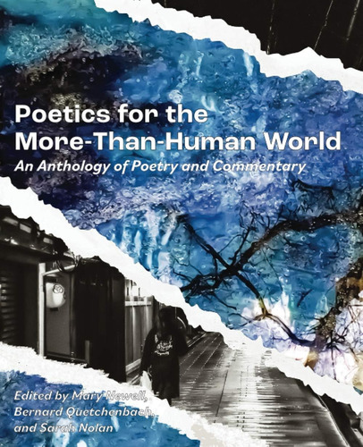 Libro: Poetics For The More-than-human World: An Anthology