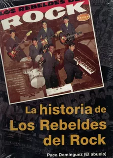 Libro La Historia De Los Rebeldes Del Rock
