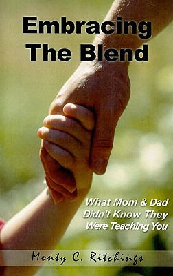 Libro Embracing The Blend: What Mom And Dad Didn't Know T...