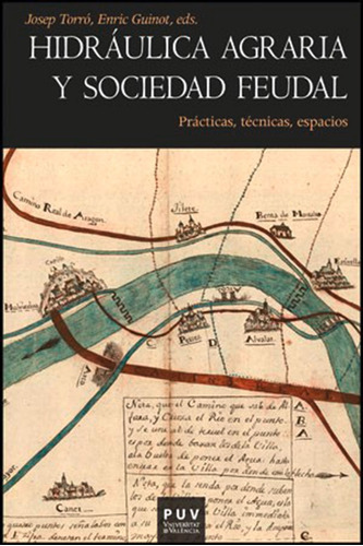HidrÃÂ¡ulica agraria y sociedad feudal, de Varios autores. Editorial Publicacions de la Universitat de València, tapa blanda en español