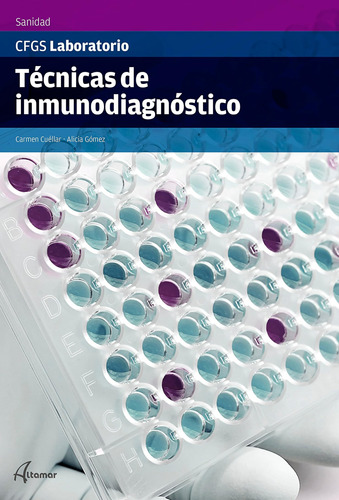 Técnicas De Inmunodiagnóstico (cfgs Laboratorio Clínico Y Bi