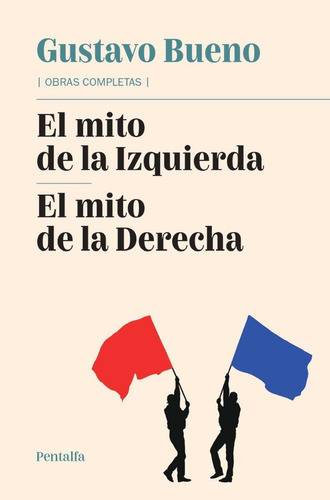Imagen 1 de 1 de El Mito De La Izquierda-el Mito De La Derecha. Edición 2022.