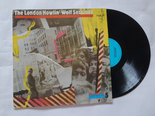 Howlin' Wolf - The London Howlin' Wof Sessions