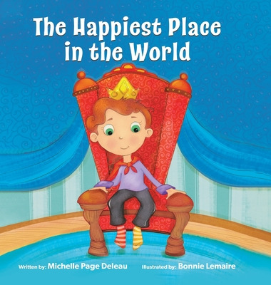 Libro The Happiest Place In The World - Deleau, Michelle ...