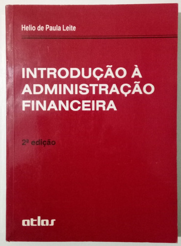 Introducao Administracao Financeira Helio Paula Leite Libro