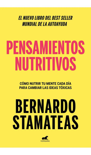 Pensamientos Nutritivos - Stamateas, Bernardo