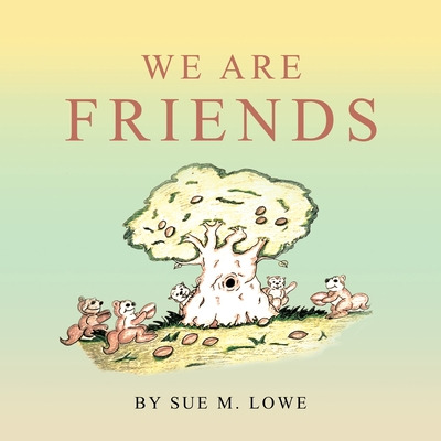 Libro We Are Friends - Lowe, Sue M.