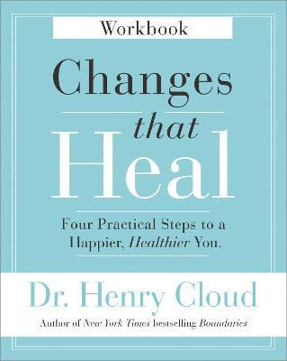 Libro Changes That Heal Workbook : Four Practical Steps T...