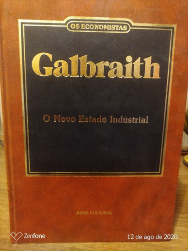 Coleção  Os Economistas  - Galbraith 