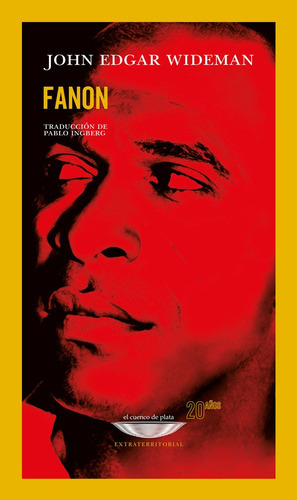 Fanon, De Wideman John Edgar., Vol. Volumen Unico. Editorial Cuenco De Plata, Tapa Blanda En Español