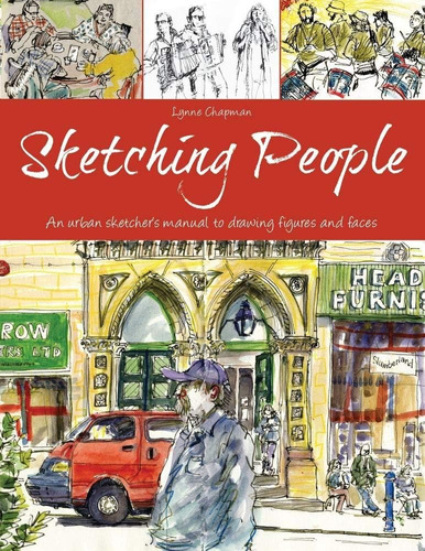 Libro: Sketching People: An Urban Sketchers Manual To Drawi