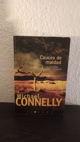 Cauces De Maldad - Michael Connelly
