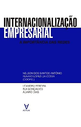 Libro Internacionalização Empresarial A Importância Das Rede