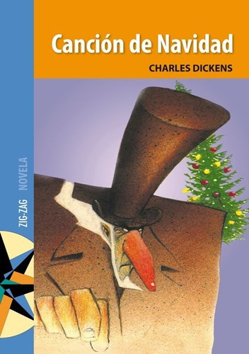 Libro Cancion De Navidad /143: Libro Cancion De Navidad /143, De Charles Dickens. Editorial Zig-zag, Tapa Blanda En Castellano