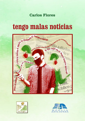 Como El Agua - Tengo Malas Noticias - Poesía