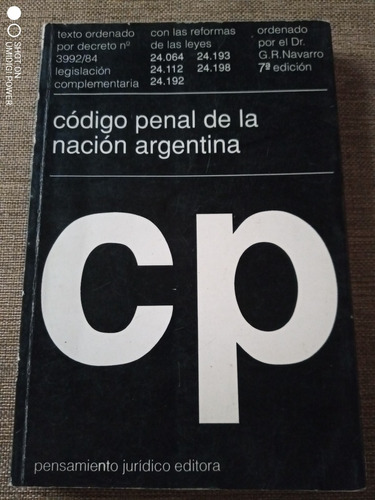 Código Penal De La Nación Argentina Dr. G. R. Navarro C/ Ref