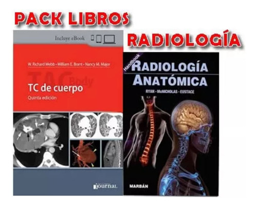 Pack Webb Tac Body Y Ryan Radiologia Anatomica Libros Nuevos