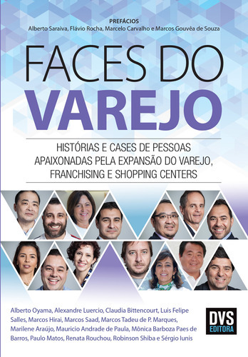 Faces Do Varejo: Faces Do Varejo, De Alexandre; Bittencourt, Claudia. Editora Dvs, Capa Mole, Edição 1 Em Português