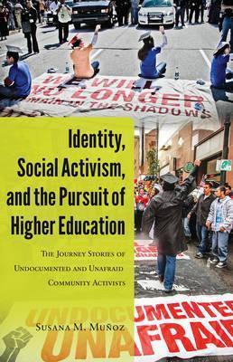 Libro Identity, Social Activism, And The Pursuit Of Highe...