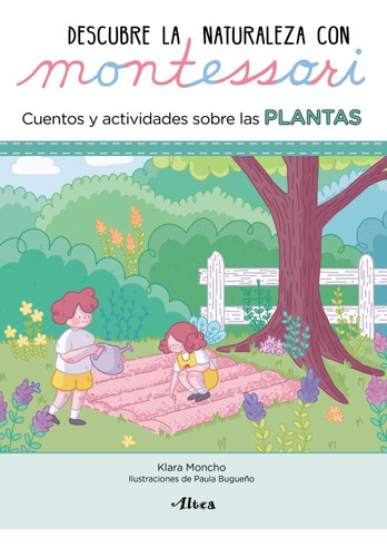 Cuaderno Montessori - Plantas - Moncho, Klara