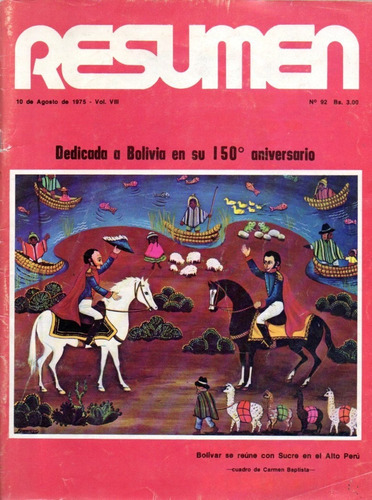 Revista Resumen N 92 Agosto 1975 150 Aniversario De Bolivia