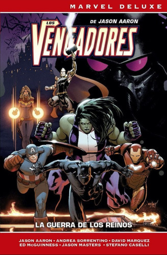 Los Vengadores La Guerra De Los Reinos - Marvel Deluxe