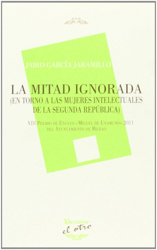 Libro Mitad Ignorada, La