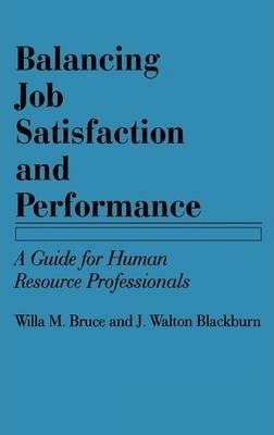 Libro Balancing Job Satisfaction And Performance - Willa ...