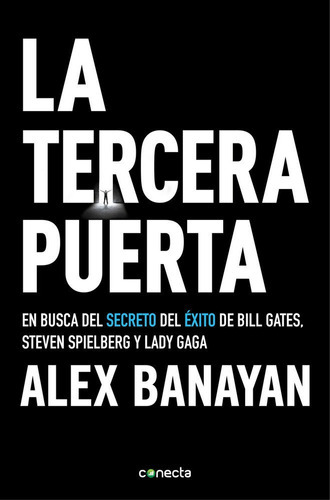 La Tercera Puerta, De Banayan, Alex. Editorial Conecta, Tapa Blanda En Español