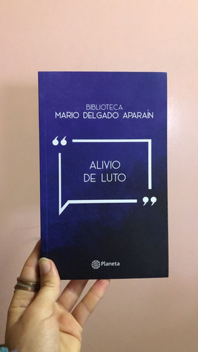 Alivio De Luto - Mario Delgado Aparaín