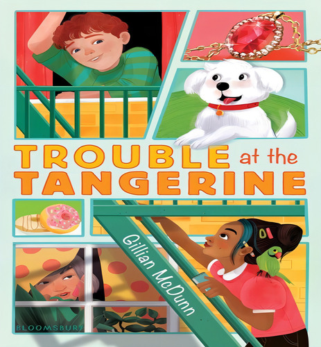 Trouble At The Tangerine, De Mcdunn Gillian. Editorial Bloomsbury Childrens En Inglés, 2024