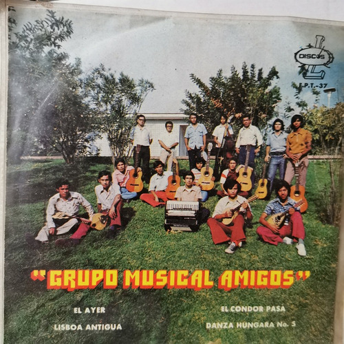 Disco 45 Rpm: Grupo Musical Amigos- El Ayer,condor