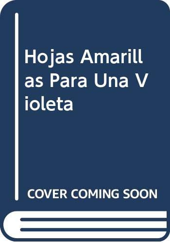 Libro Hojas Amarillas Para Una Violeta De Mercedes Perez Sab