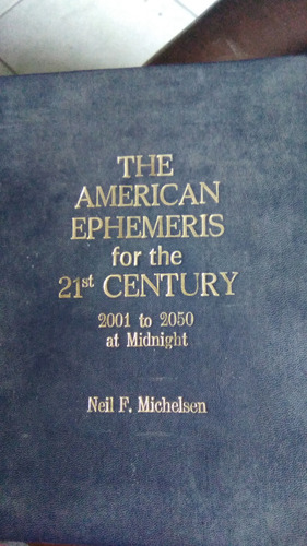 Las Efemérides Para El Siglo Xxi, Neil Michelsen Tapa Dura, 