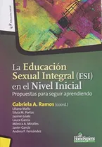 Comprar Educacion Sexual Integral, La. Esi En El Nivel Inicial