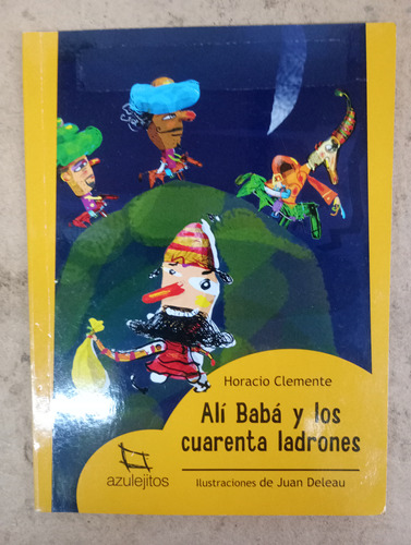 Ali Baba Y Los Cuarenta Ladrones Horacio Clemente Estrada Us