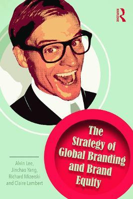 Libro The Strategy Of Global Branding And Brand Equity - ...