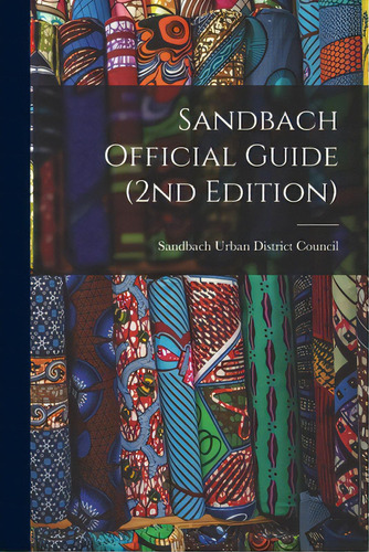 Sandbach Official Guide (2nd Edition), De Sandbach Urban District Council. Editorial Hassell Street Pr, Tapa Blanda En Inglés