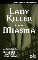 Libro Lady Killer/miasma - Elisabeth Sanxay Holding