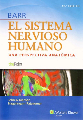 Barr. El Sistema Nervioso Humano 10a Kiernan -envío Gratis-