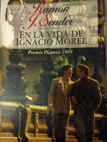 En La Vida De Ignacio Morel - Ramón Sender