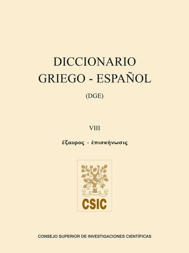 Diccionario griego-espaÃÂ±ol. Volumen VIII, de VV. AA.. Editorial Consejo Superior de Investigaciones Cientificas, tapa blanda en español