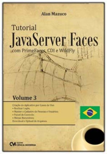 Tutorial Javaserver Faces Com Primefaces, Cdi E Wildfly ..., De Mazuco, Alan Saulo Da Costa. Editora Ciencia Moderna Em Português